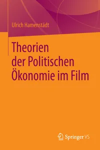 Theorien der Politischen Ökonomie im Film_cover