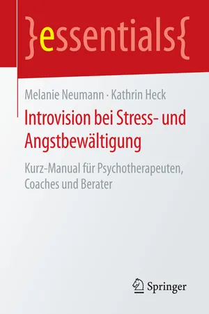 Introvision bei Stress- und Angstbewältigung