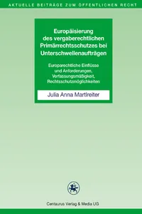 Europäisierung des vergaberechtlichen Primärrechtsschutzes bei Unterschwellenaufträgen_cover