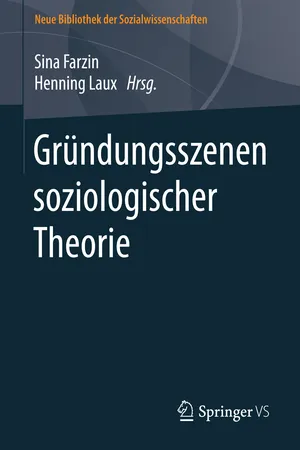 Gründungsszenen soziologischer Theorie