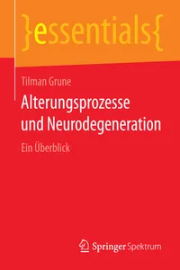 Alterungsprozesse und Neurodegeneration_cover