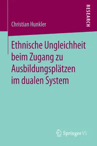 Ethnische Ungleichheit beim Zugang zu Ausbildungsplätzen im dualen System_cover