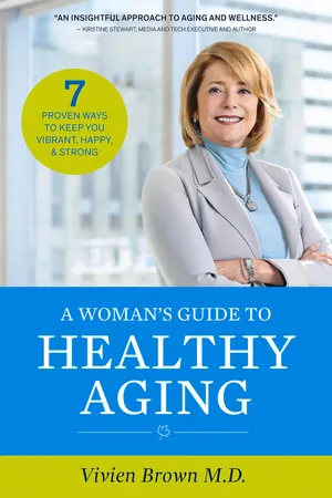 A Woman's Guide To Healthy Aging