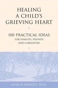 Healing a Child's Grieving Heart_cover
