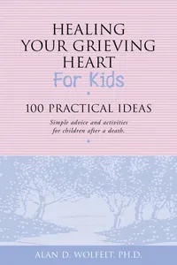 Healing Your Grieving Heart for Kids_cover
