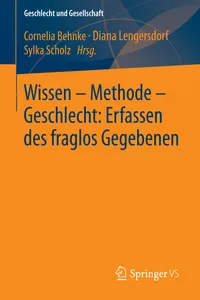 Wissen – Methode – Geschlecht: Erfassen des fraglos Gegebenen_cover