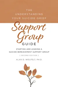The Understanding Your Suicide Grief Support Group Guide_cover