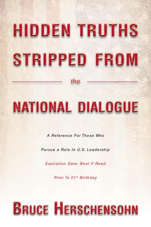 Hidden Truths Stripped From the National Dialogue