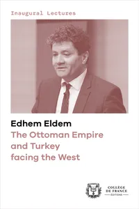 The Ottoman Empire and Turkey facing the West_cover