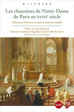 Les chanoines de Notre-Dame de Paris au xviiie siècle