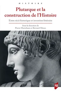 Plutarque et la construction de l’Histoire