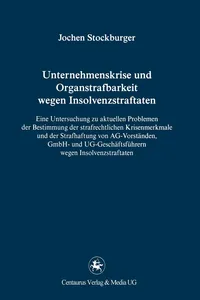 Unternehmenskrise und Organstrafbarkeit wegen Insolvenzstraftaten_cover