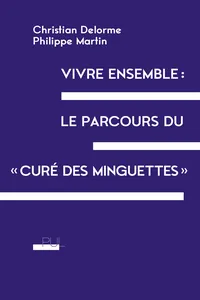 Vivre ensemble : le parcours du « curé des Minguettes »_cover