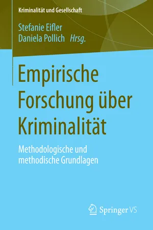 Empirische Forschung über Kriminalität