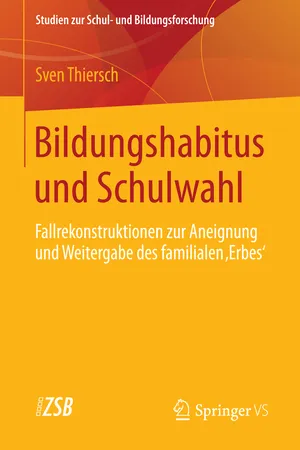 Bildungshabitus und Schulwahl