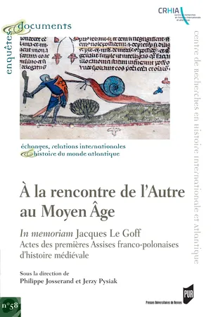 À la rencontre de l’Autre au Moyen Âge