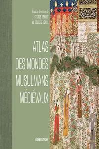 Atlas des mondes musulmans médiévaux_cover