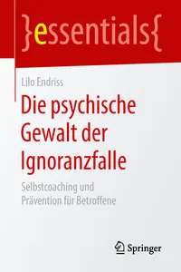 Die psychische Gewalt der Ignoranzfalle_cover