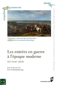 Les entrées en guerre à l'époque moderne