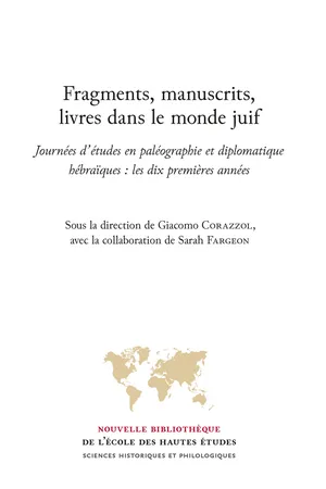 Fragments, manuscrits, livres dans le monde juif