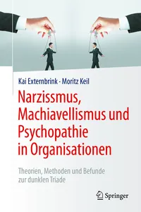 Narzissmus, Machiavellismus und Psychopathie in Organisationen_cover