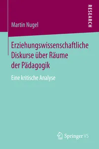 Erziehungswissenschaftliche Diskurse über Räume der Pädagogik_cover