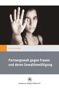 Partnergewalt gegen Frauen und deren Gewaltbewältigung_cover