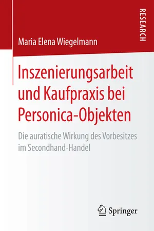 Inszenierungsarbeit und Kaufpraxis bei Personica-Objekten