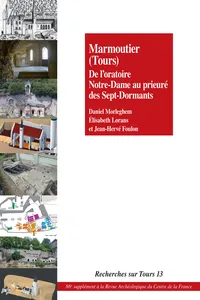 Marmoutier. De l'oratoire Notre-Dame au prieuré des Sept-Dormants_cover
