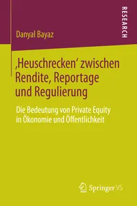 'Heuschrecken' zwischen Rendite, Reportage und Regulierung_cover