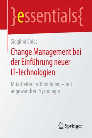 Change Management bei der Einführung neuer IT-Technologien