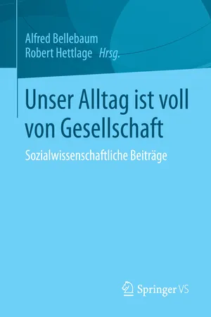 Unser Alltag ist voll von Gesellschaft