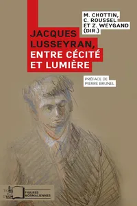 Jacques Lusseyran, entre cécité et lumière_cover