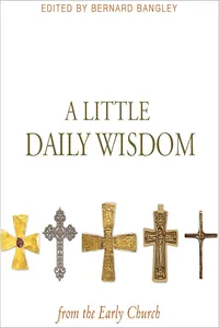 A Little Daily Wisdom from the Early Church_cover