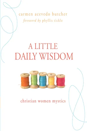 A Little Daily Wisdom: Christian Women Mystics
