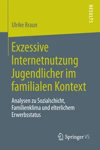 Exzessive Internetnutzung Jugendlicher im familialen Kontext_cover