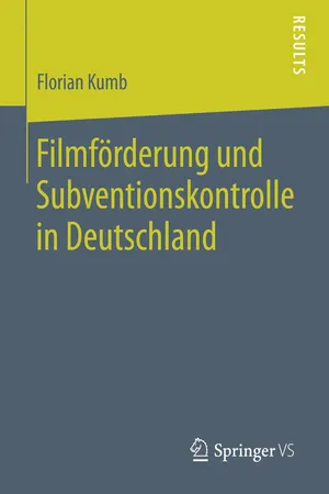 Filmförderung und Subventionskontrolle in Deutschland