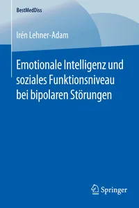 Emotionale Intelligenz und soziales Funktionsniveau bei bipolaren Störungen_cover