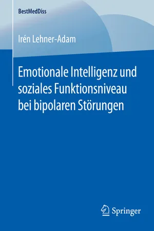 Emotionale Intelligenz und soziales Funktionsniveau bei bipolaren Störungen