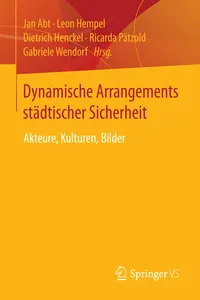 Dynamische Arrangements städtischer Sicherheit_cover
