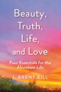 Beauty, Truth, Life, and Love_cover