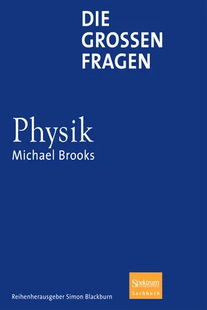 Die großen Fragen - Physik