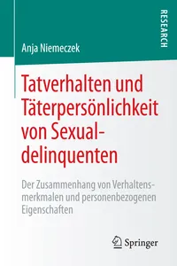 Tatverhalten und Täterpersönlichkeit von Sexualdelinquenten_cover