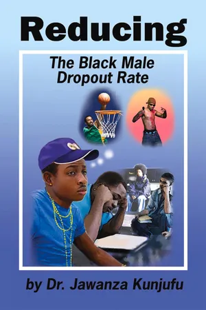 Reducing the Black Male Dropout Rate