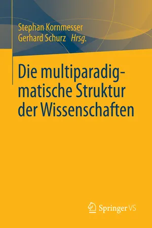 Die multiparadigmatische Struktur der Wissenschaften