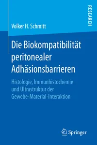 Die Biokompatibilität peritonealer Adhäsionsbarrieren_cover