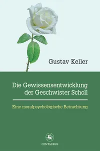 Die Gewissensentwicklung der Geschwister Scholl_cover