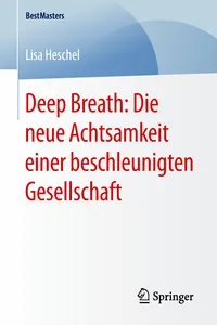 Deep Breath: Die neue Achtsamkeit einer beschleunigten Gesellschaft_cover