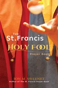The St. Francis Holy Fool Prayer Book_cover