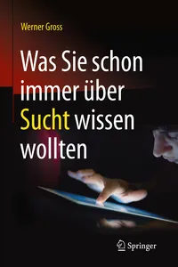 Was Sie schon immer über Sucht wissen wollten_cover